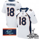 Men Nike Denver Broncos &18 Peyton Manning White Elite Autographed Super Bowl XLVIII NFL Jersey